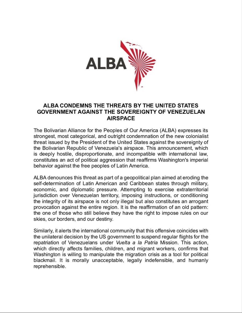 telesurenglish's tweet image. The Bolivarian Alliance for the Peoples of Our America (ALBA) strongly, categorically, and unequivocally condemns the latest colonialist threat launched by US President Donald Trump against the sovereignty of Venezuelan airspace. 

The regional bloc emphasizes that Trump&apos;s…