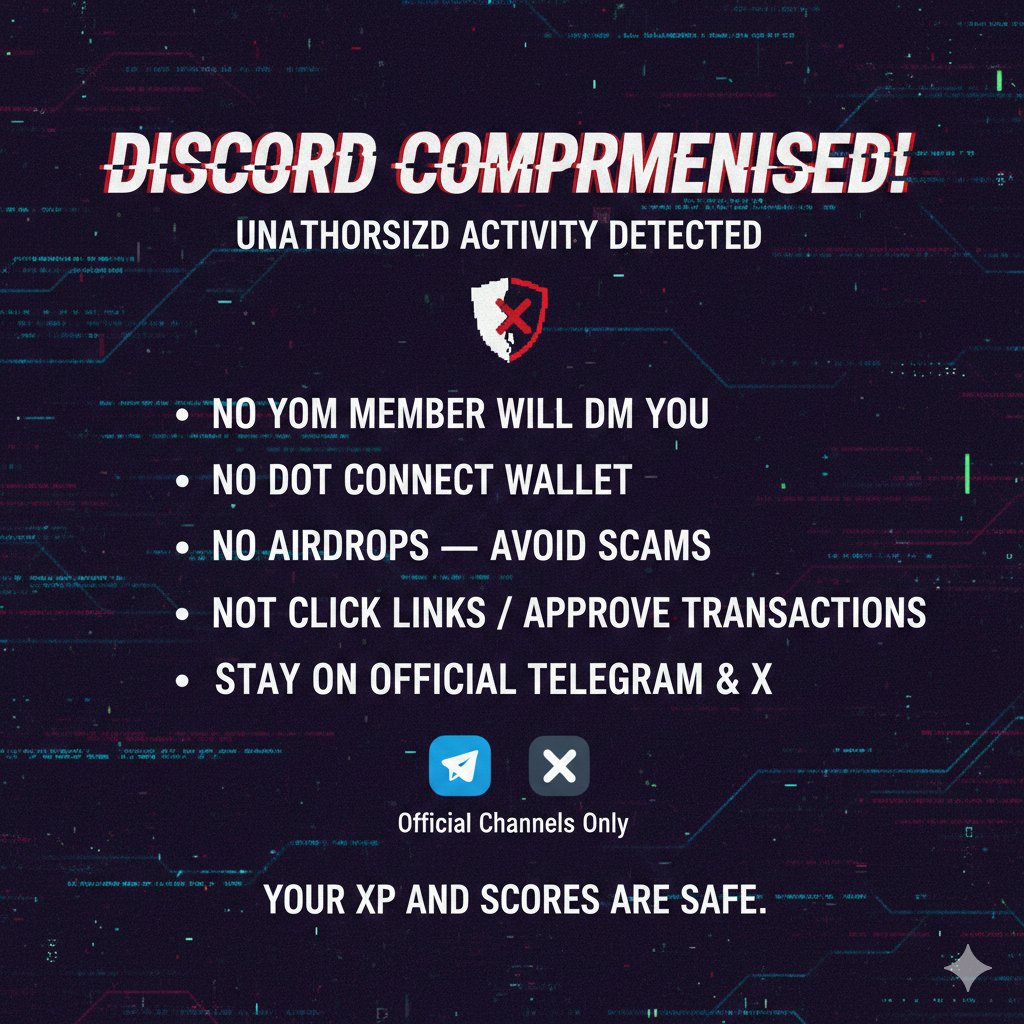 NgajiModu's tweet photo. Our Discord has been compromised. Some users are being kicked, not by the @YOM_Official

• No YOM member will DM you to connect your wallet
• No airdrops are running — avoid scams
• Do NOT click links or approve transactions
• Stay only on official Telegram &amp; X for now
XP https://t.co/5KUZW6P960