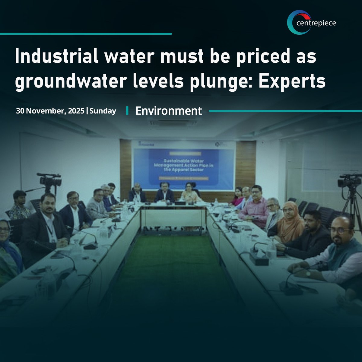 CentrepieceBIZ's tweet image. #Bangladesh must introduce pricing for industrial water use to curb #excessive #extraction and wastage, and avert a looming groundwater crisis, experts warned 29 November.
⁦@tbsnewsbd⁩