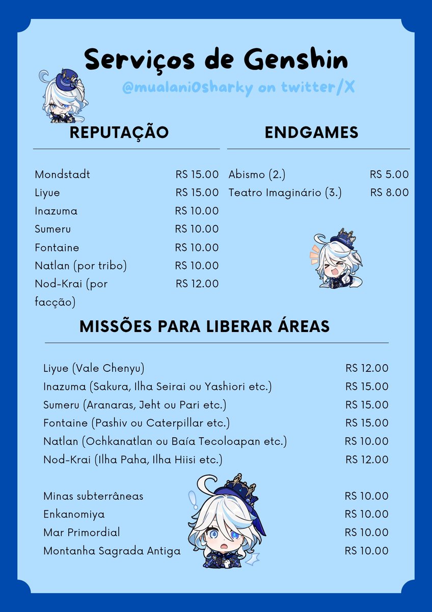 mualani0sharky's tweet image. ~ Olá, meus amigos!
Decidi Retornar a fazer meus serviços de Genshin, para me ajudar com uma renda extra.
Aqui estão os valores atualizados até Nod Krai!