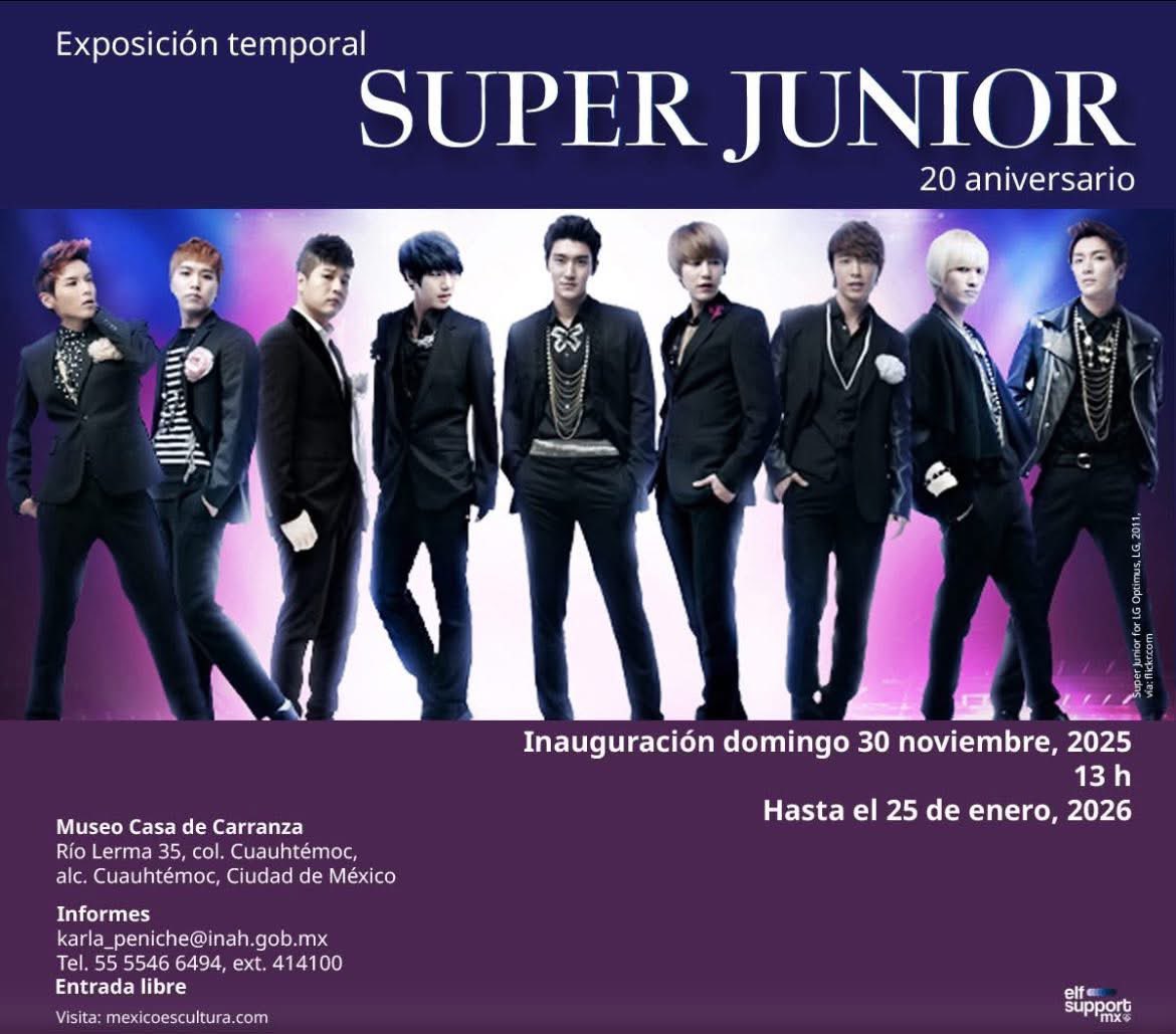 MCCarranzaINAH's tweet image. Exposición temporal Super Junior. 20 aniversario
Inauguración domingo 30 de noviembre, 2025
13 h
Museo Casa de Carranza INAH
Río Lerma 35, Cuauhtémoc, Ciudad de México
Entrada libre. Cupo limitado

En colaboración con ELF Support Mx 

#INAH #Agenda #Mes #MCCINAH #Museo #Museos