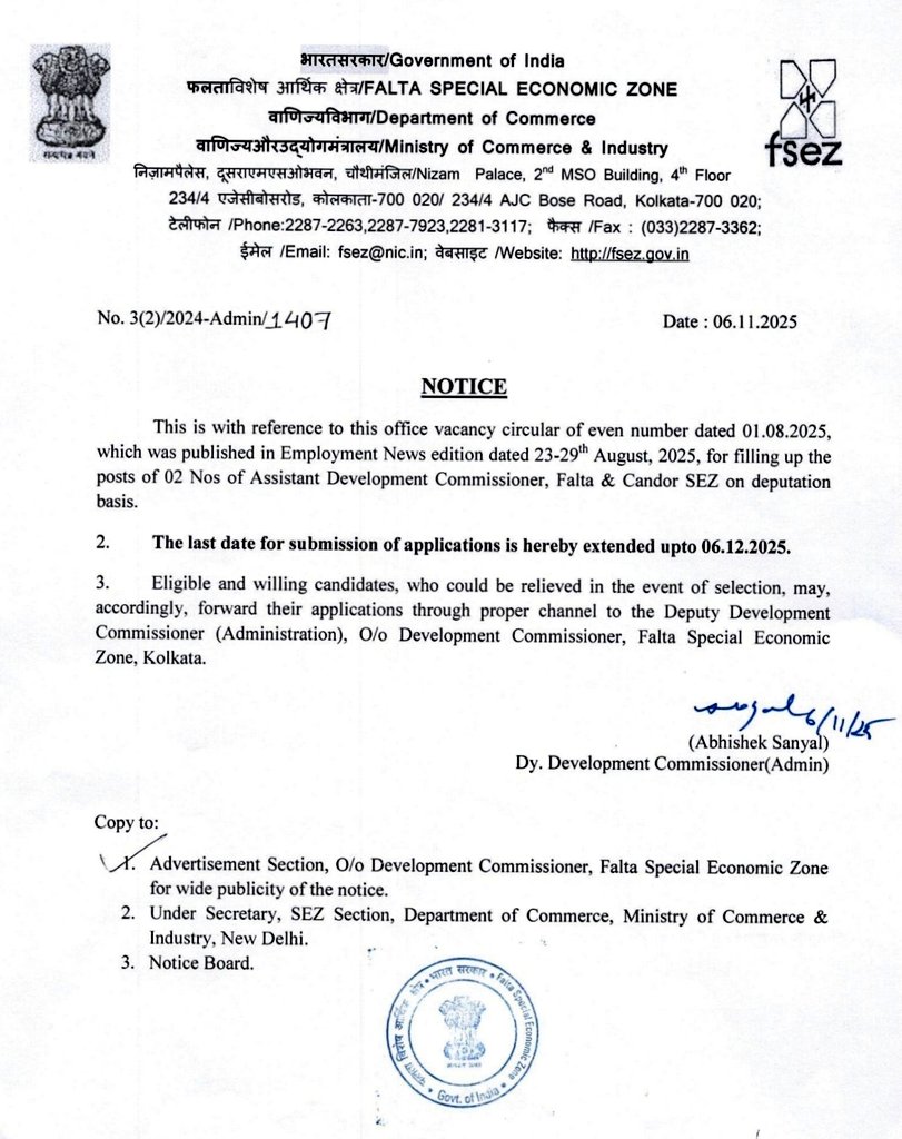 h_pongilath's tweet image. Extension of last date of filling of the post of 02 Nos of Assistant Development Commissioner #ADC on deputation for #FALTA &amp;amp; #CANDOR SEZ (Special Economic Zone) #Kolkata , published in Employment News dated 23 - 29th August,2025 was extended upto 06th (Sat) Dec 2025 
#SEZ