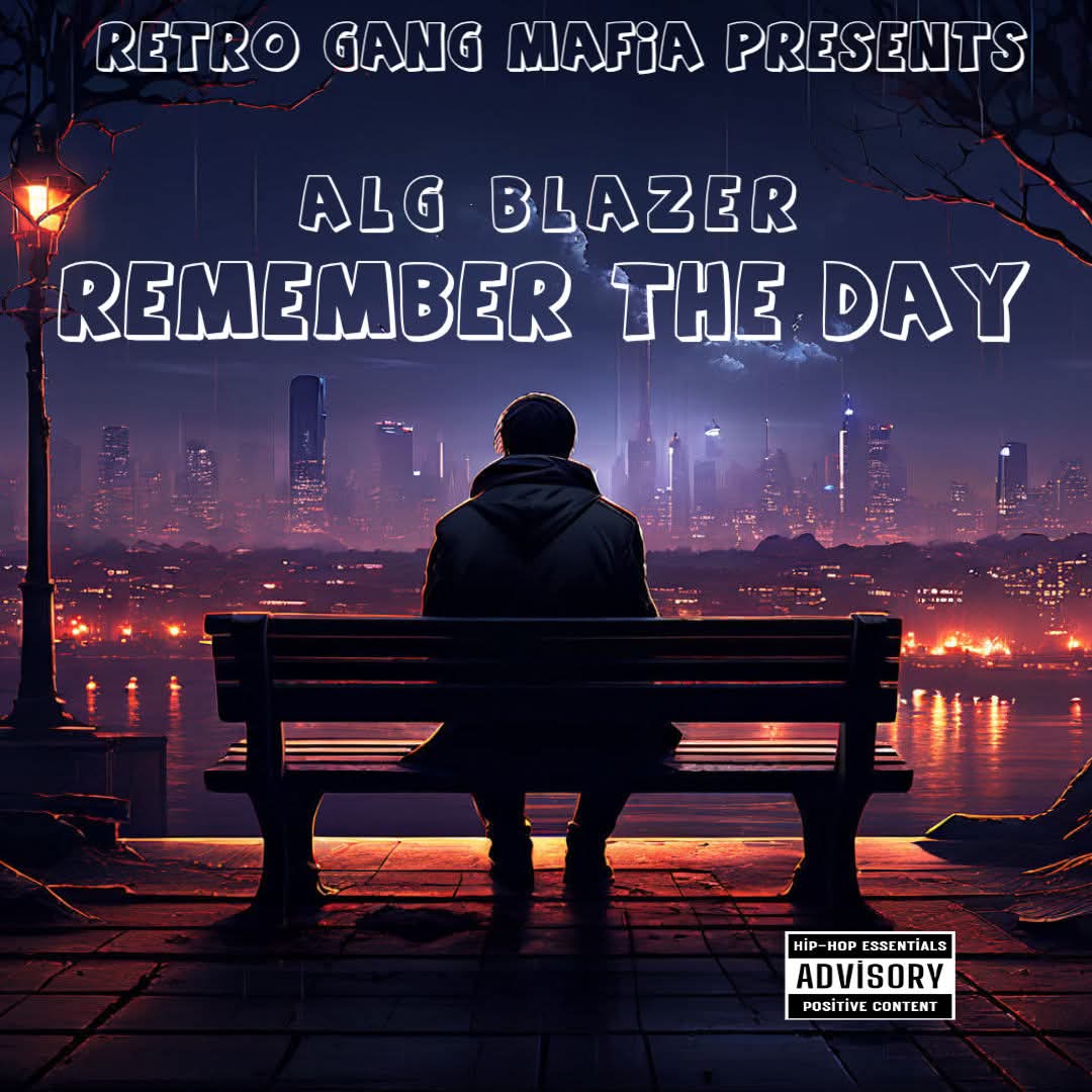 algblazerr's tweet image. &quot;REMEMBER THE DAY&quot; OUT NOW PROD. BY RGM RETRO 🔥😤