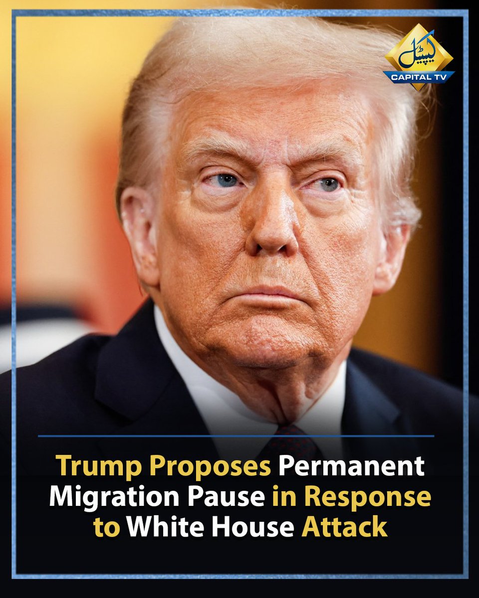 CapitalTVLive's tweet photo. U.S. President Donald Trump declared that his administration will “permanently pause migration from all Third World countries” following a shooting near the White House on Thursday.
#DonaldTrump #ImmigrationBan #USPolicy #ThirdWorld #WhiteHouse #MigrationControl #USPolitics https://t.co/fe8YjsS23n