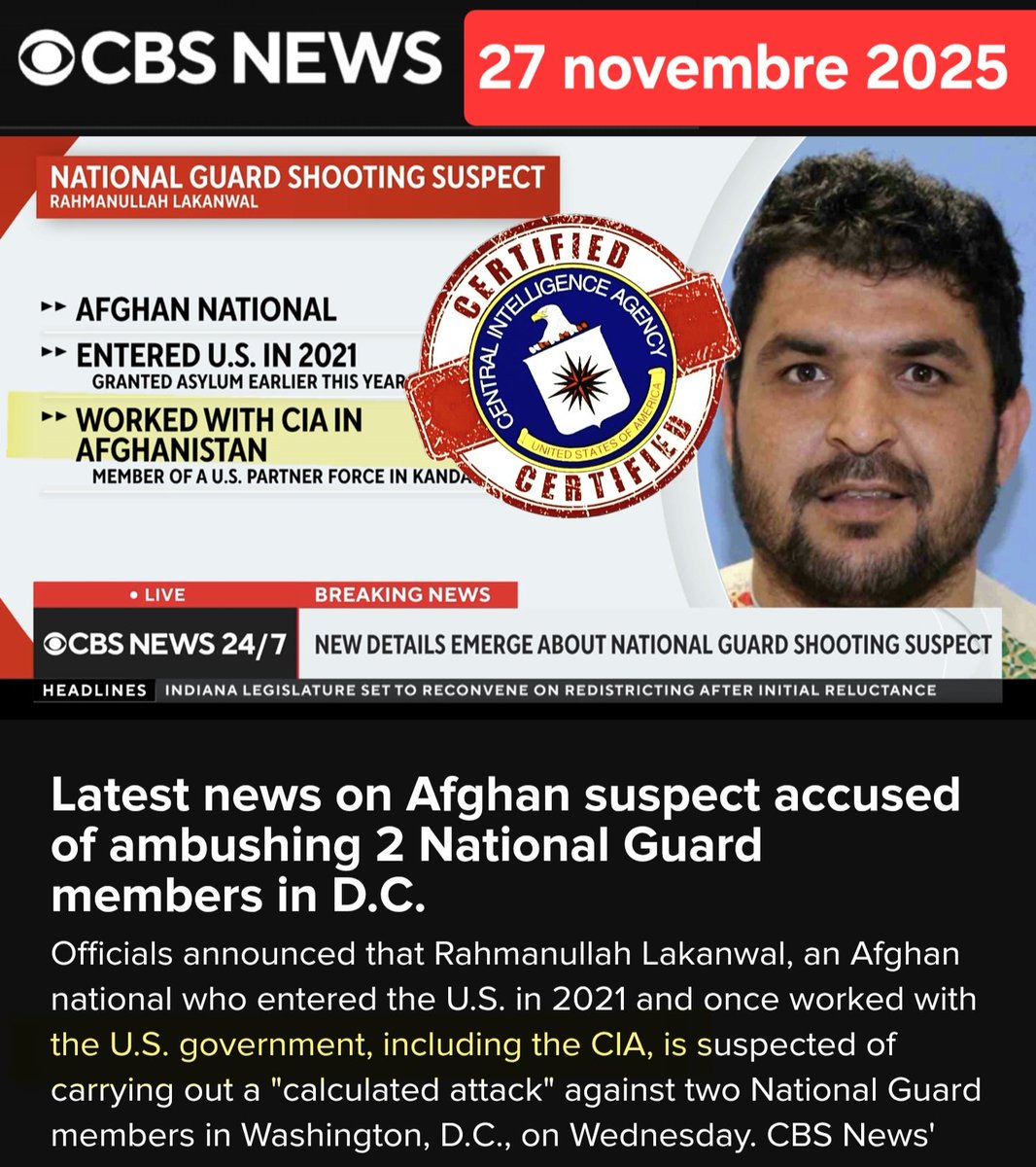 f_asselineau's tweet image. 🇦🇫 L&apos;AFGHAN QUI A ATTAQUÉ 2 SOLDATS  DE LA GARDE NATIONALE À WASHINGTON EST UN ANCIEN AGENT DE LA CIA 
Il s&apos;appelle Rahmanullah Lakanwal.
Il pu immigrer aisément aux🇺🇸 en 2021 parce qu&apos;il avait travaillé pour le gouvernement🇺🇸, notamment la CIA.
SILENCE RADIO DES MÉDIAS FRANÇAIS.