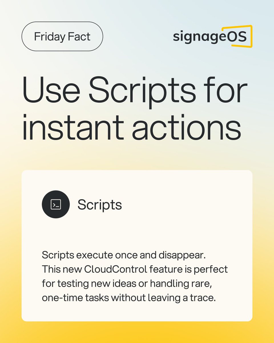 signageOS's tweet image. Friday Fact: Scripts are a new CloudControl feature built for one-time fixes and quick tests.
Run it once and it’s gone. ⚡️ Custom device control like you’ve never seen before.
#CloudControl #signageOS #DigitalSignage #Scripts #DeviceManagement