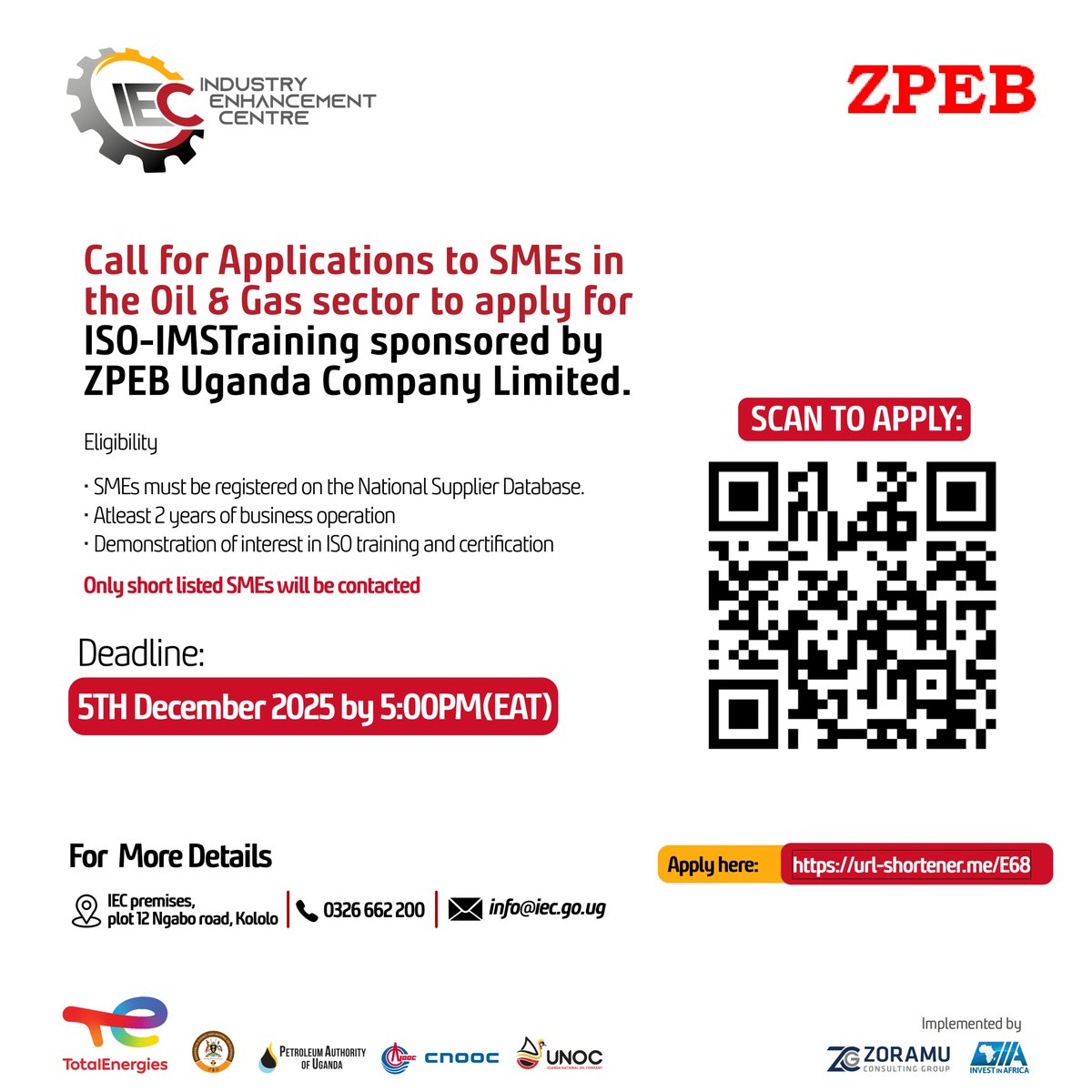 Call for Applications
<a href="/IECUganda/">The Industry Enhancement Centre</a> invites eligible SMEs in the Oil &amp; Gas sector to apply for ISO-IMS Training sponsored by ZPEB Uganda Company Limited.

Deadline: 5th December 2025 by 5:00PM (EAT)
🔗forms.office.com/r/YH0efLrqMp
