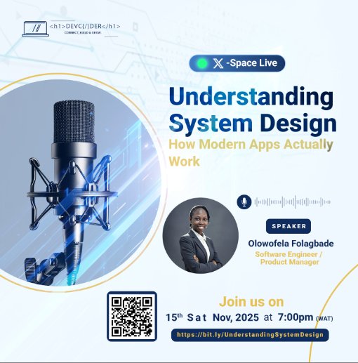 deevcoder's tweet image. 🚀 Happening Tomorrow at 7PM WAT!
We’re diving into Understanding System Design - How Modern Apps Actually Work 💙
If you’ve ever wondered how apps scale, handle millions of users, or stay reliable, this Space is for you.
Join us here: x.com/i/spaces/1OyJA…

#DevCoder