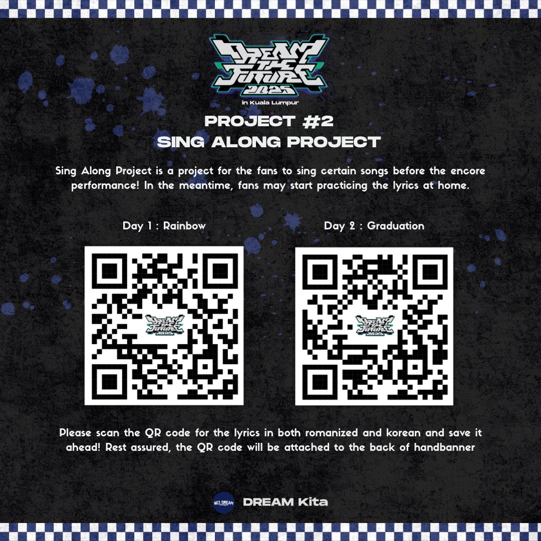 NCTDREAM_MY's tweet photo. DREAM KITA : Project Details 🌟

Project #2: Sing Along Project 🎤

Day 1: Rainbow
Day 2: Graduation

Let’s GEGARKAN AXIATA with our karaoke skills for both days! 🔥 

Scan the QR for lyrics to practice in advance. Show 7DREAM what we’re made of ❤️‍🔥

#DREAMKita #TDS4inKL https://t.co/86iIGsD6cJ