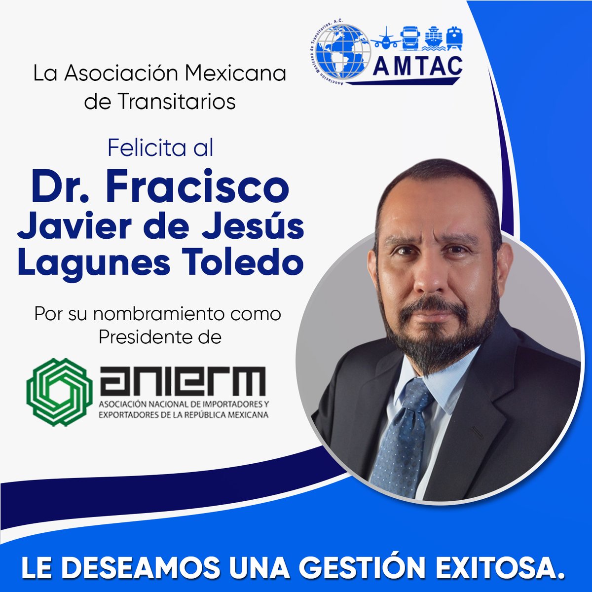 amtac_network's tweet photo. La Asociación Mexicana de Transitarios A.C. felicita al Dr. Francisco Javier de Jesús Lagunes Toledo por su nombramiento como Presidente de la ANIERM.

#LogísticaSinFronteras #AMACMéxic #TransitariosLíderes #ComercioExteriorMX https://t.co/haoixkev9e