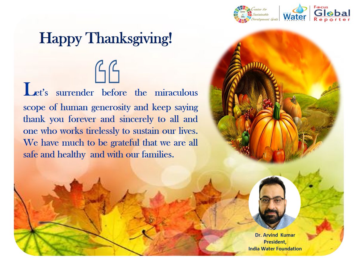 drarvindkumar1's tweet image. #HappyThanksgiving #Thanksgiving2025 @UNGeneva  @UNEP @UN @UNDESA @UNECE @UNSDG2030  @IUCN @ibrahimthiaw @UNOPS @ihedelft @UNESCO @wwatercouncil @IPBES @Refugees @UNICEF @unwomenindia @UNDP @UNDRR @WFP @UNOCHA @IndiaWaterFoun1