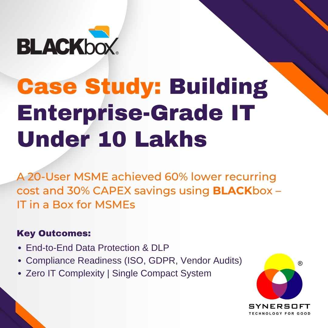 SynersoftTech's tweet image. 60% Cost Cut! 💰

See how a 20-user MSME built secure, compliant IT for under ₹10 Lakhs using integrated BLACKbox.

It replaces your Server, Firewall, DLP, and Backup systems!

Read the case study: synersoft.in/how-a-20-user-…

#MSME #ITBudget #BLACKbox