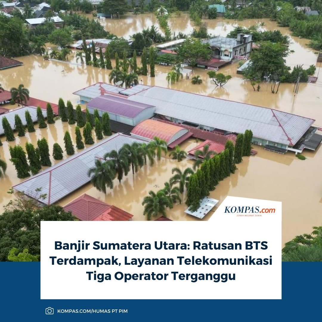 kompascom's tweet photo. Banjir Sumatera Utara 'Telan' hampir 500 BTS, membuat 1,42 persen infrastruktur seluler di provinsi tersebut mati total dan memicu kepanikan akses jaringan di tiga wilayah terdampak.

Baca di sini: https://t.co/OCTSabBFXC

~TR #OperatorSeluler #BanjirSumateraUtara https://t.co/rOKJZJYQY5