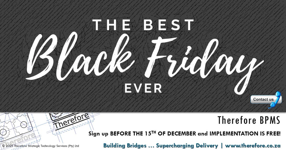 ThereforeSTS's tweet image. Don’t miss out! 🚀
Sign up before the 15th of December and enjoy FREE implementation.
#BPMS #Implementation #BlackFriday therefore.co.za/Contact.html
