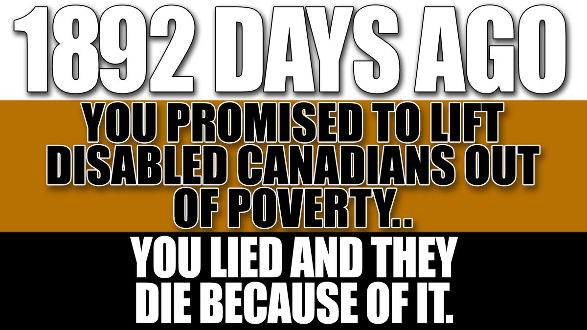 The280Times's tweet image. It&apos;s been 1892 full days since you promised #Disabled #Canadians a #CanadaDisabilityBenefit that would lift them out of poverty @JustinTrudeau.

You &amp;amp; the @liberal_party lied and they are dying because of it. Every Disability poverty related death since, will forever be on you.