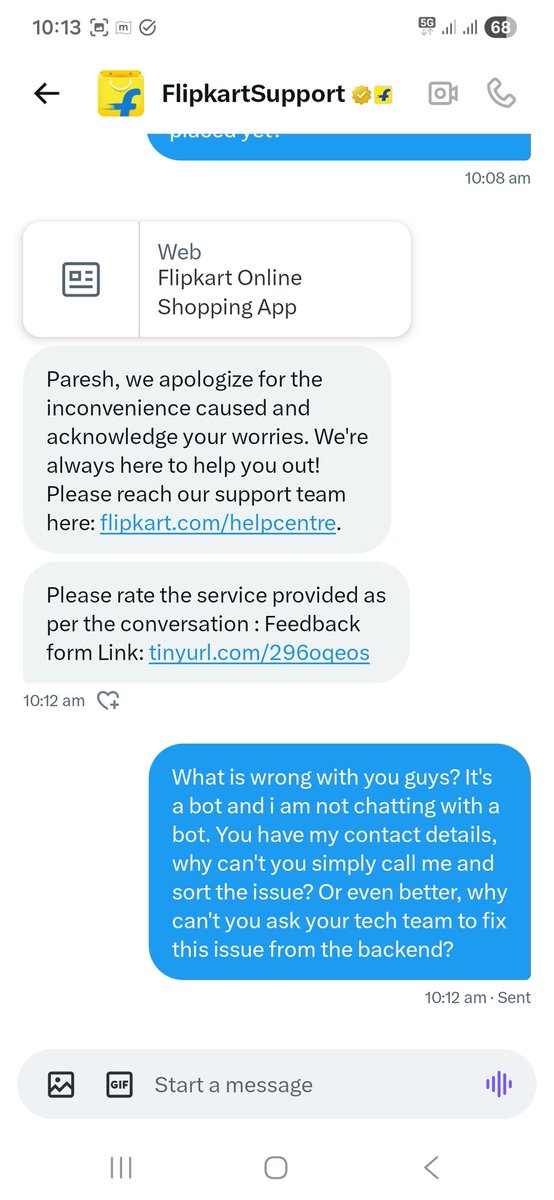 paresh083's tweet photo. @flipkartsupport Account details shared via DM as requested and then this is the response I get?

How do I chat with you by selecting the order which I haven't yet placed for which I need your help?

On top of that you ask me to rate you - are you guys plain STU**D?

#KalyanKrishnamurthy https://t.co/hwqpez0xkF