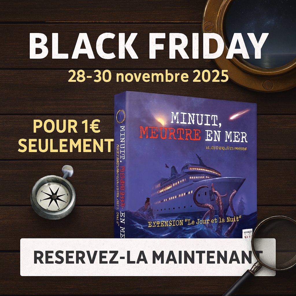 Multifaces_Ed's tweet image. Minuit, Meurtre en Mer : Le Jour et la Nuit à… 1€ ! 😱Extension uniquement pour la 1ère édition du jeu de base.
📅 Offre valable du 28 au 30.11.2025
👉 Réservez via le formulaire de multifaces-editions.com “BLACK FRIDAY 25”.
📍 Retrait : Mulhouse ou Strasbourg (ou envoi 10€).