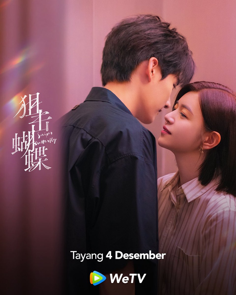 WeTVIndonesia's tweet image. Mendekat tanpa sadar, jatuh tanpa rencana

🎬: Sniper Butterfly 
👉: Tayang 4 Desember di WeTV!

#SniperButterfly #MichelleChen #ZhouKeyu