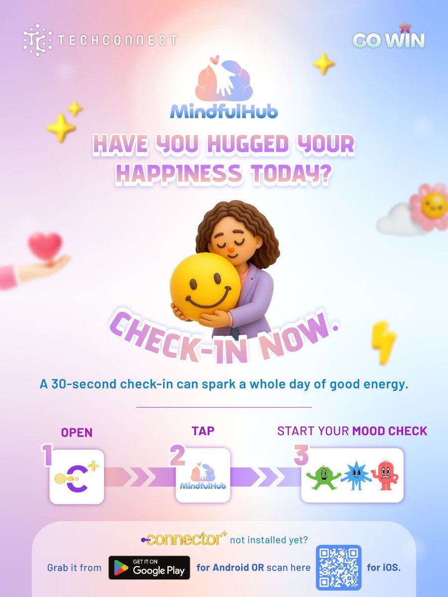 Techconnectid's tweet image. Your happiness deserves a little love today.
Take 30 seconds to check in with yourself through MindfulHub.

Open Connector+ → tap MindfulHub → start your mood check.

Update or download Connector+ to access MindfulHub.

#TechConnect #GOWIN #MindfulHub