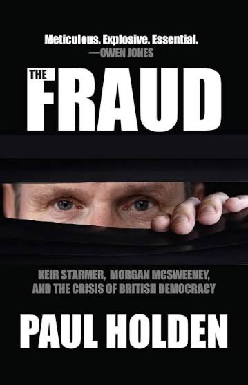 mjdaly57's tweet image. The Fraud - by Paul Holden.

Paul Holden’s revelations about the @EHRC inquiry and report are no less shocking than what we’ve learnt about Morgan McSweeney, the Labour staffers’ efforts to sabotage the 2017 election and John Ware’s @BBCPanorama hatchet job on Jeremy Corbyn in…