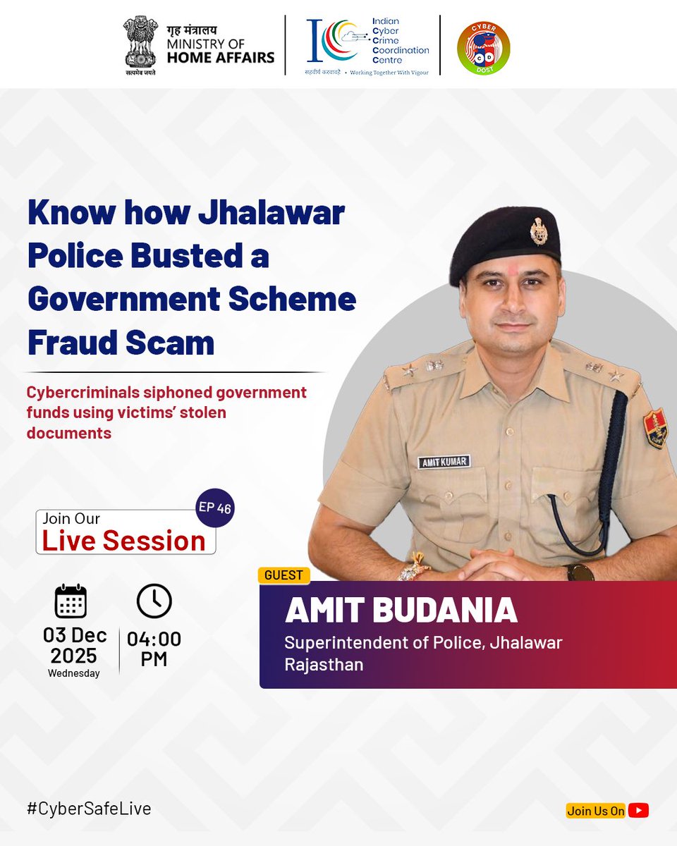 Cyberdost's tweet image. This week on #CyberSafeLive, meet @AmitBudania9121, Superintendent of Police, Jhalawar and discover how Jhalawar Police cracked a major Govt. Scheme Fraud where cybercriminals used victims’ documents to steal funds

🗓️ 3 Dec, 4 PM

🎥 Subscribe: youtube.com/@cyberdosti4c

#I4C #MHA
