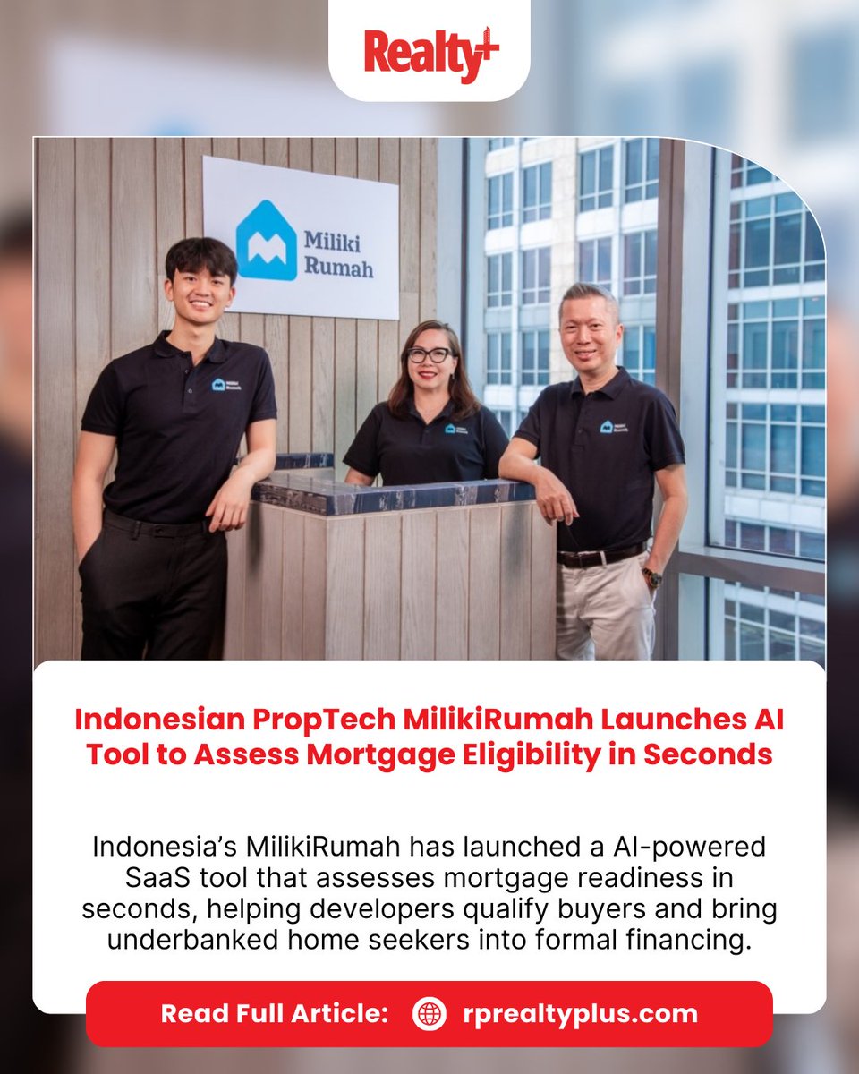 RPRealtyPlus's tweet image. PropTech startup MilikiRumah has launched an AI tool that instantly assesses mortgage eligibility helping developers screen buyers faster and bringing millions of underbanked Indonesians into formal housing finance.

Read more: rprealtyplus.com/news-views/ind…

#PropTech #MilikiRumah