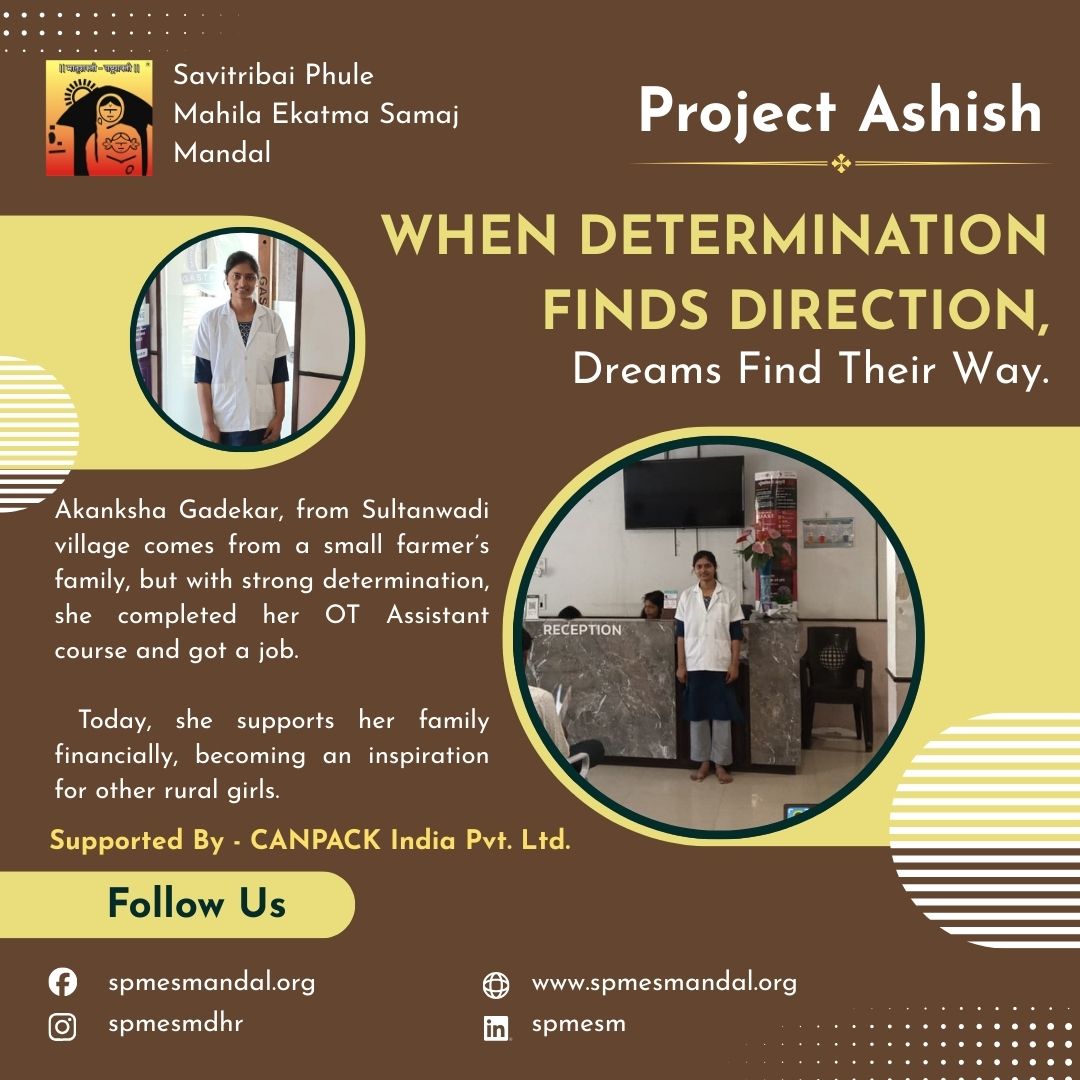spmesmandal's tweet image. Aakanksha from Sultanwadi turned hurdles into strength. With SPMESM’s Aashish Project &amp;amp; OTA training at Dr Hedgewar Hospital, she’s now employed and supporting her family. 🌟
50 rural girls are trained every year with 100% placements, thanks to #CANPACK India Pvt. Ltd.