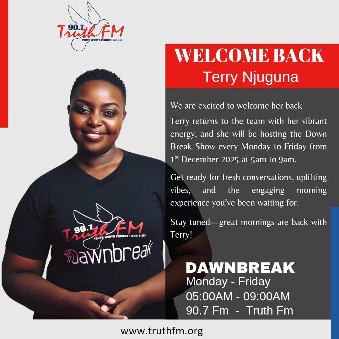 Truthfmkenya's tweet photo. WELCOME BACK, TERRY NJUGUNA!
We’re excited to announce that Terry is officially back on the Dawnbreak Show starting 1st December 2025, Mon to Fri from 5am to 9am on 90.7 Truth FM.
She's bringing the spark you’ve been missing.
#TruthFM #Dawnbreak #MorningShow https://t.co/6hUf25RTzA