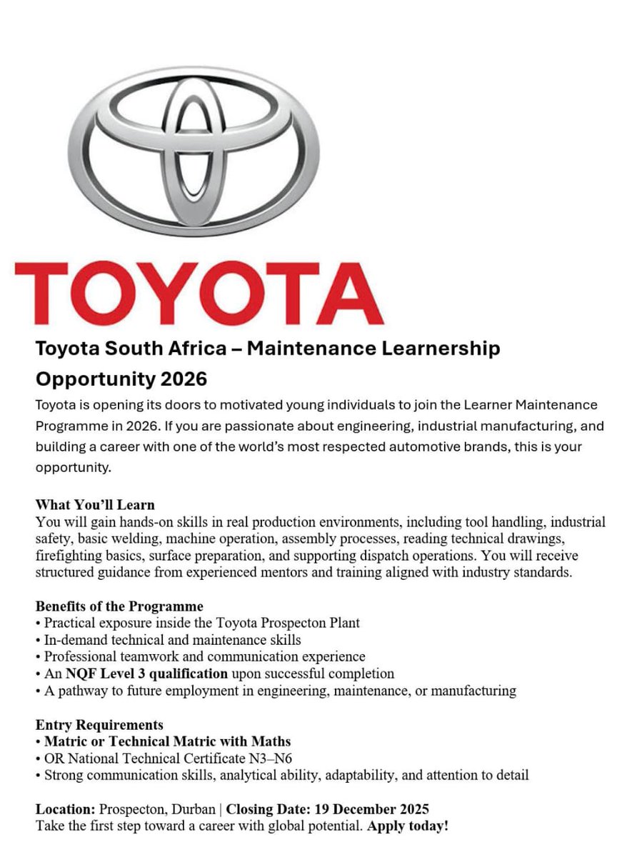 📌Toyota is hiring!
Maintenance Learnership Programme 2026!

✅Learner Maintenance 

Stipend: R8,500 - R13,000 p/m 

Minimum Requirements:
- Grade 12/ Matric or equivalent 
- Communication skills
-  Attention to detail 

Closing Date: 19 December 2025

Apply ASAP: