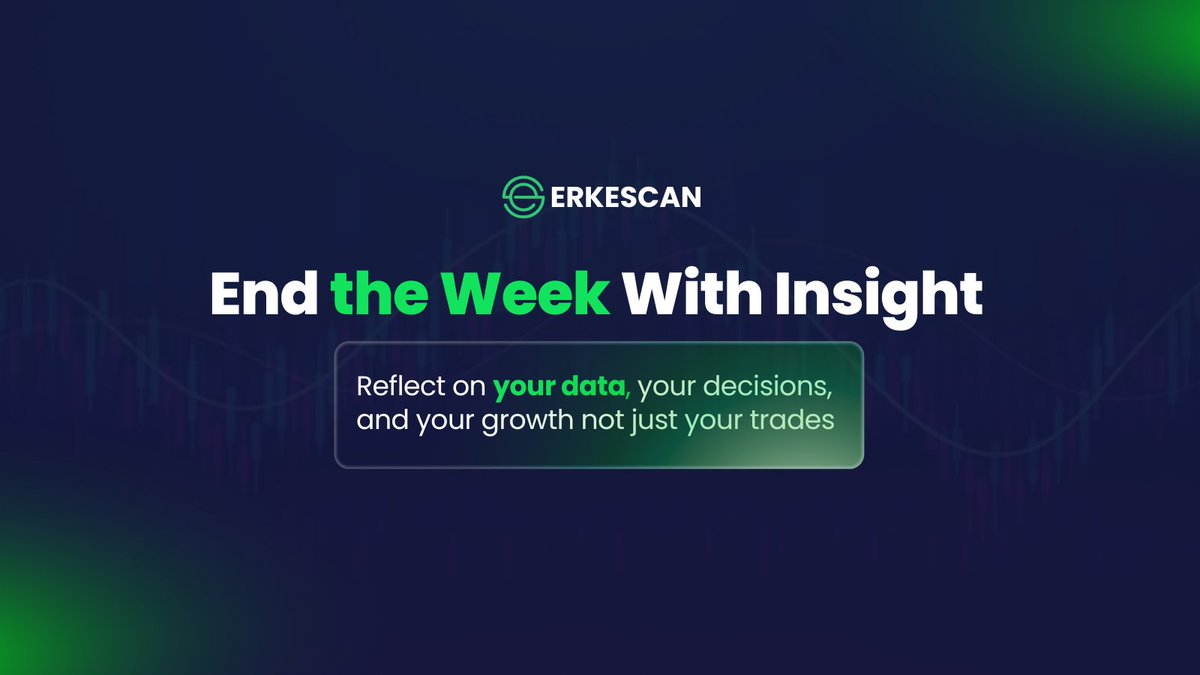 erkescan's tweet photo. Happy Friday
Don’t just close the week, understand it.
What did the data tell you?
What did you follow?
What did you ignore?
Growth comes from reflection.
#ErkeScan #CryptoFriday #TradingInsights https://t.co/MVOLYM7cMz