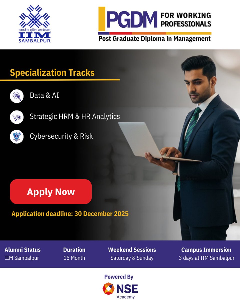 iim_sambalpur's tweet image. Aspiring for a future-ready specialization and #IIMSambalpur alumni status?

Apply to the PGDM for Working Professionals with weekend classes, #DataAI #Cybersecurity #HRAnalytics.

Batch starts: 30 Dec 2025 Apply now: lnkd.in/defvrVzz

#IIMSambalpur #NSEAcademy