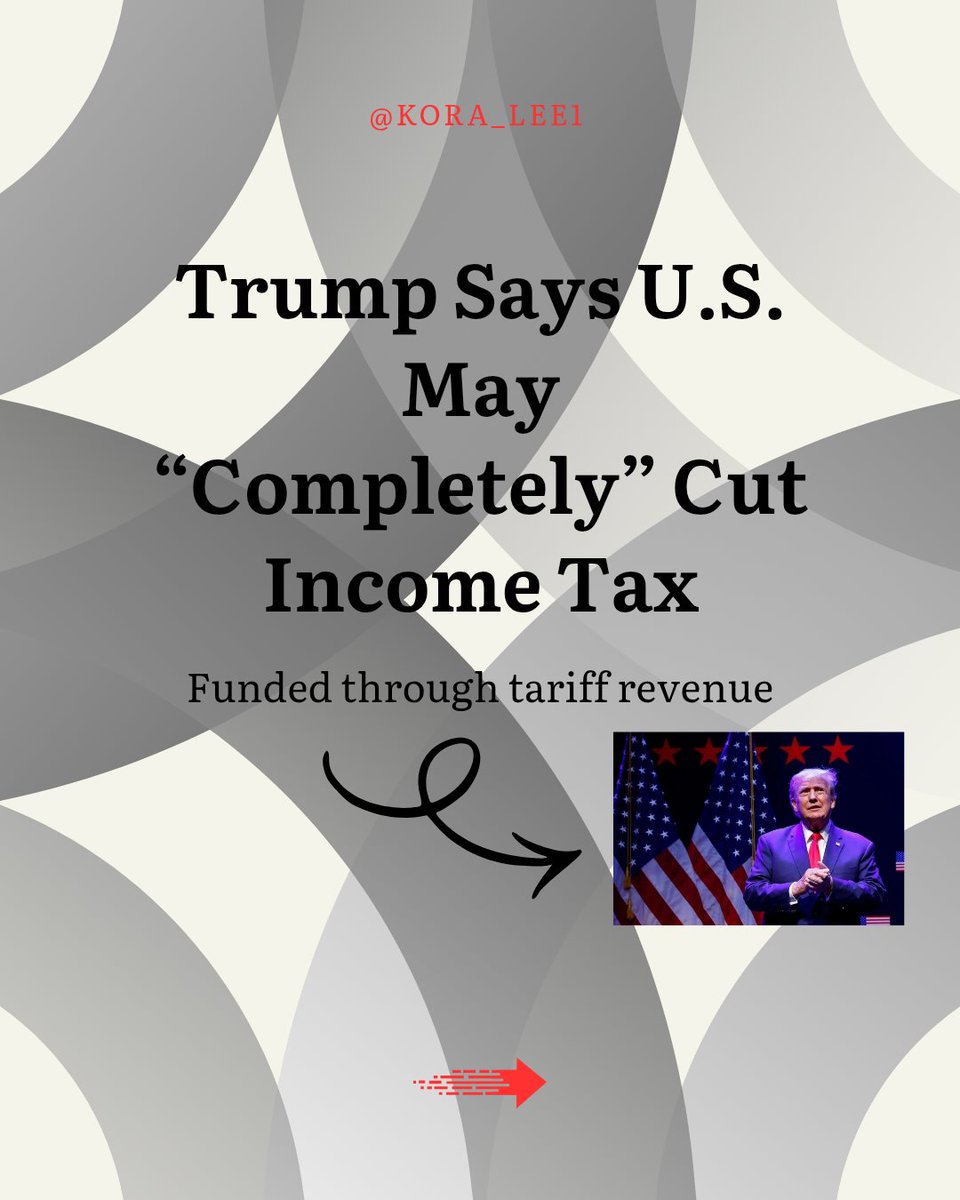 kora_lee1's tweet image. 🇺🇸 Trump hints at eliminating U.S. income tax, funded by tariff revenue.
Big economic move ,and markets are watching closely 👀
More liquidity = potential boost for risk assets like crypto.#CryptoNews
#GlobalMarkets
#MacroUpdate
#USPolitics