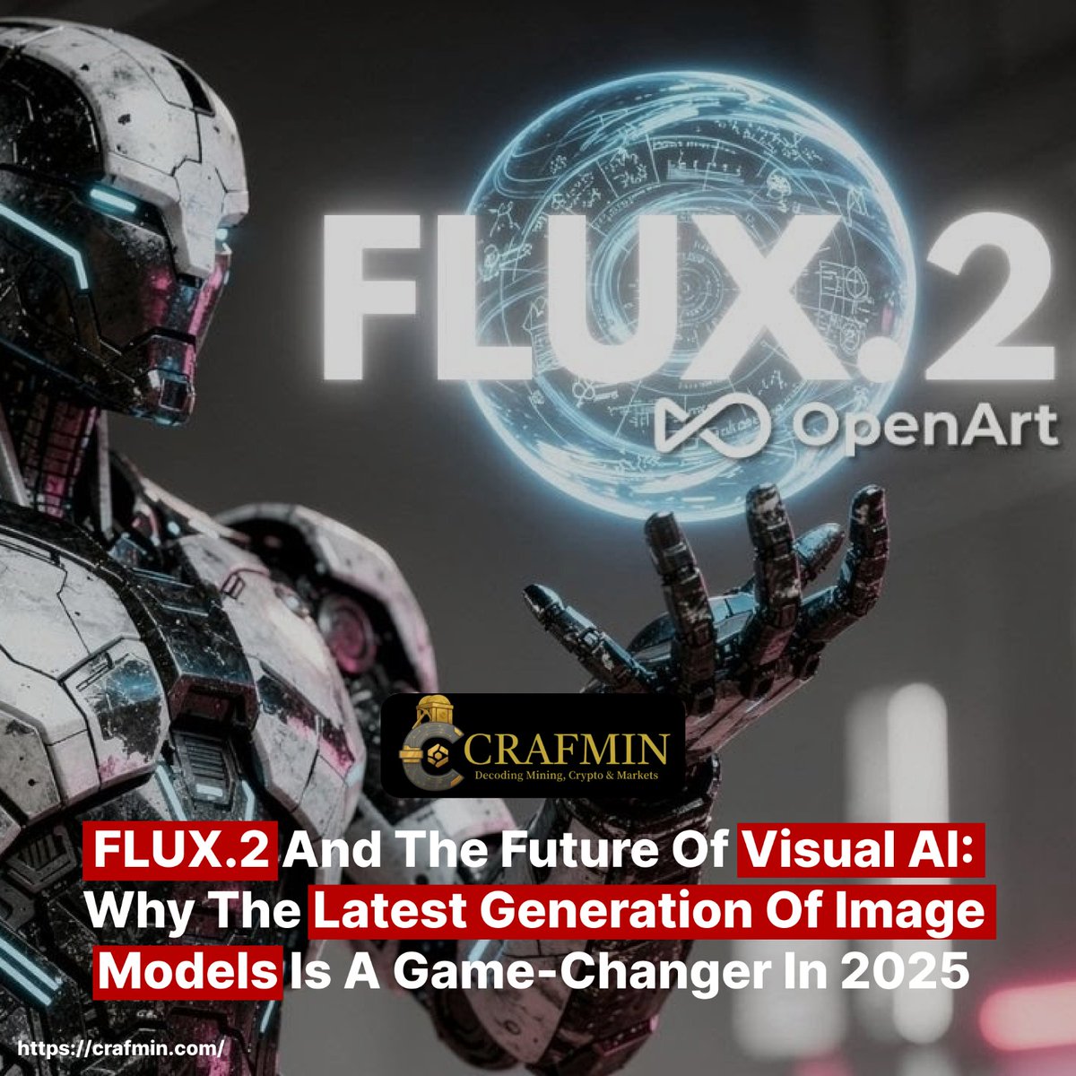 colitco's tweet image. Imagine AI creating visuals exactly how you dream.

Flux 2 is redefining creativity in 2025 with ultra-realistic AI-generated images for designers &amp;amp; creators.

 Read More : crafmin.com/flux-2-future-…

 #VisualAI #AIArt #Creativity #FutureTech #Flux2