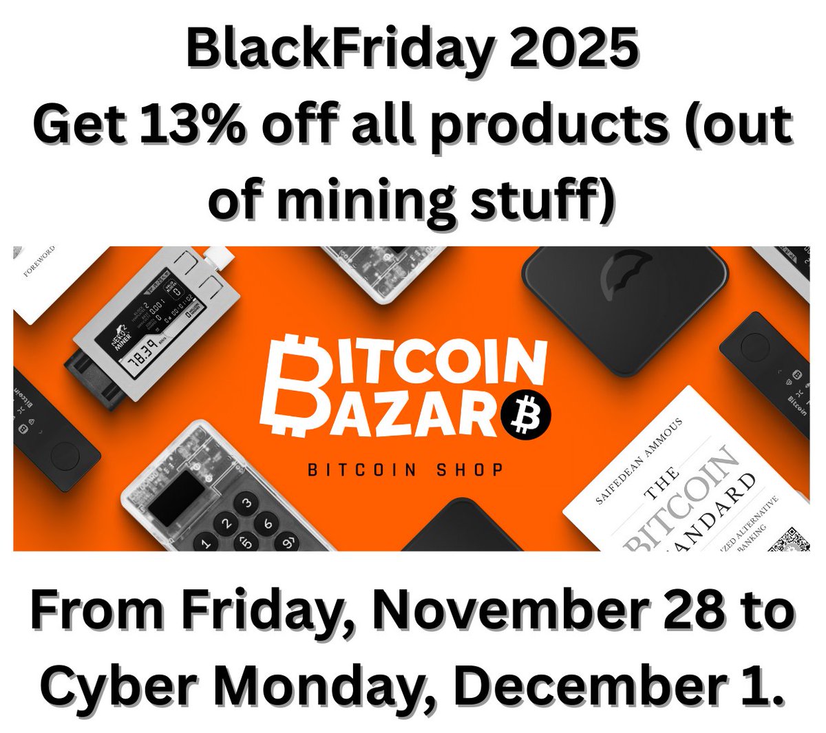 bitcoinbazar21's tweet image. It&apos;s Black Friday time!

Use the code &quot;blackfriday&quot; at checkout to benefit from a 13% discount on most products on the website (unfortunately, products in the mining section are excluded).

The code is valid until Monday the 1st! Come on!
 
--------------------------------

C’est…
