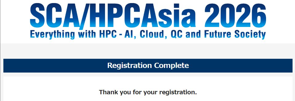 Nattyu_cpp's tweet image. Just registered for SCA/HPCAsia 2026! 🚀