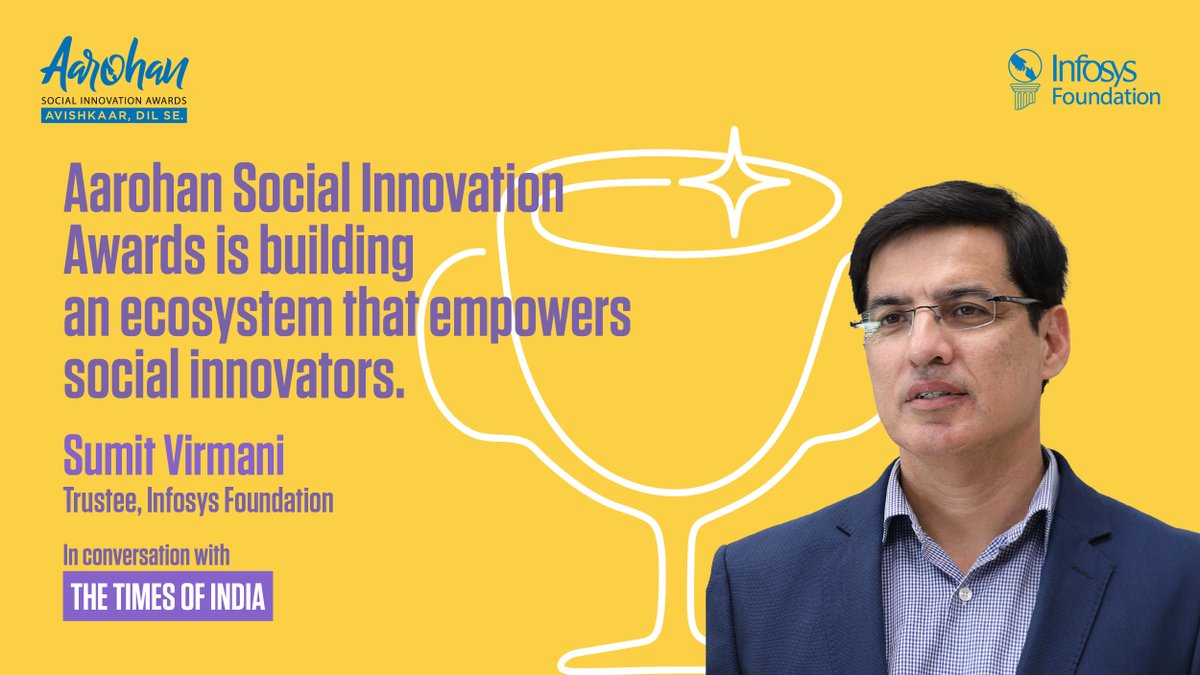 Infy_Foundation's tweet image. @virmani_sumit, Trustee, Infosys Foundation, in an interview with The Times of India, highlights how Aarohan Social Innovation Awards is creating an ecosystem that supports social innovators. Discover this edition’s winners: infy.com/419c8mK
 
#InfosysFoundation