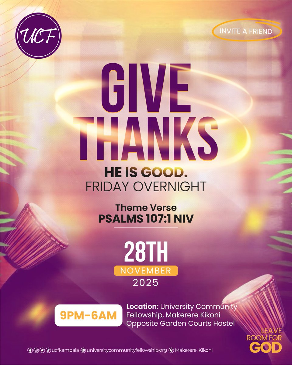 ucf_kampala's tweet photo. You’re invited!

Theme: “Give Thanks, He Is Good”
Scripture: Psalm 107:1 — “Give thanks to the Lord, for He is good; His love endures forever.”

Join us for a night of worship, gratitude, and encountering God’s goodness.

Don’t miss it!

#FridayOvernight https://t.co/wDZ9VRQrWj