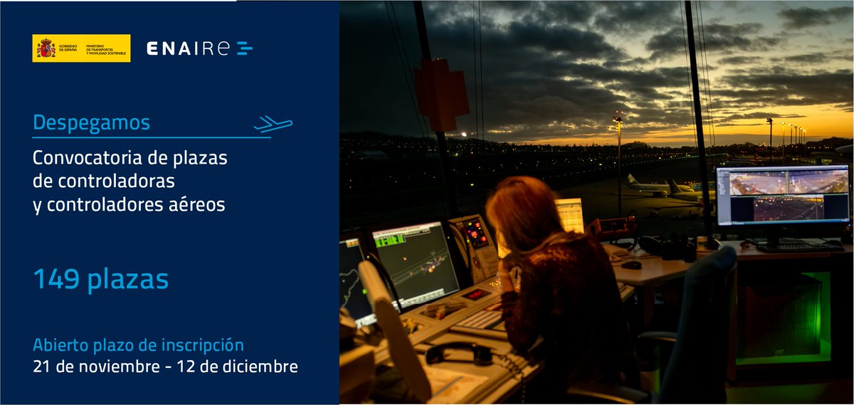 👩‍💻👨‍💻 <a href="/ENAIRE/">ENAIRE</a> convoca 149 plazas de control de tránsito aéreo.

👉 Una profesión con tecnología avanzada y proyección a largo plazo. 

🗓️ Plazo abierto hasta el 12 de diciembre. 

🔗 Consulta las bases y presenta tu solicitud en nuestro portal de empleo: empleo.enaire.es