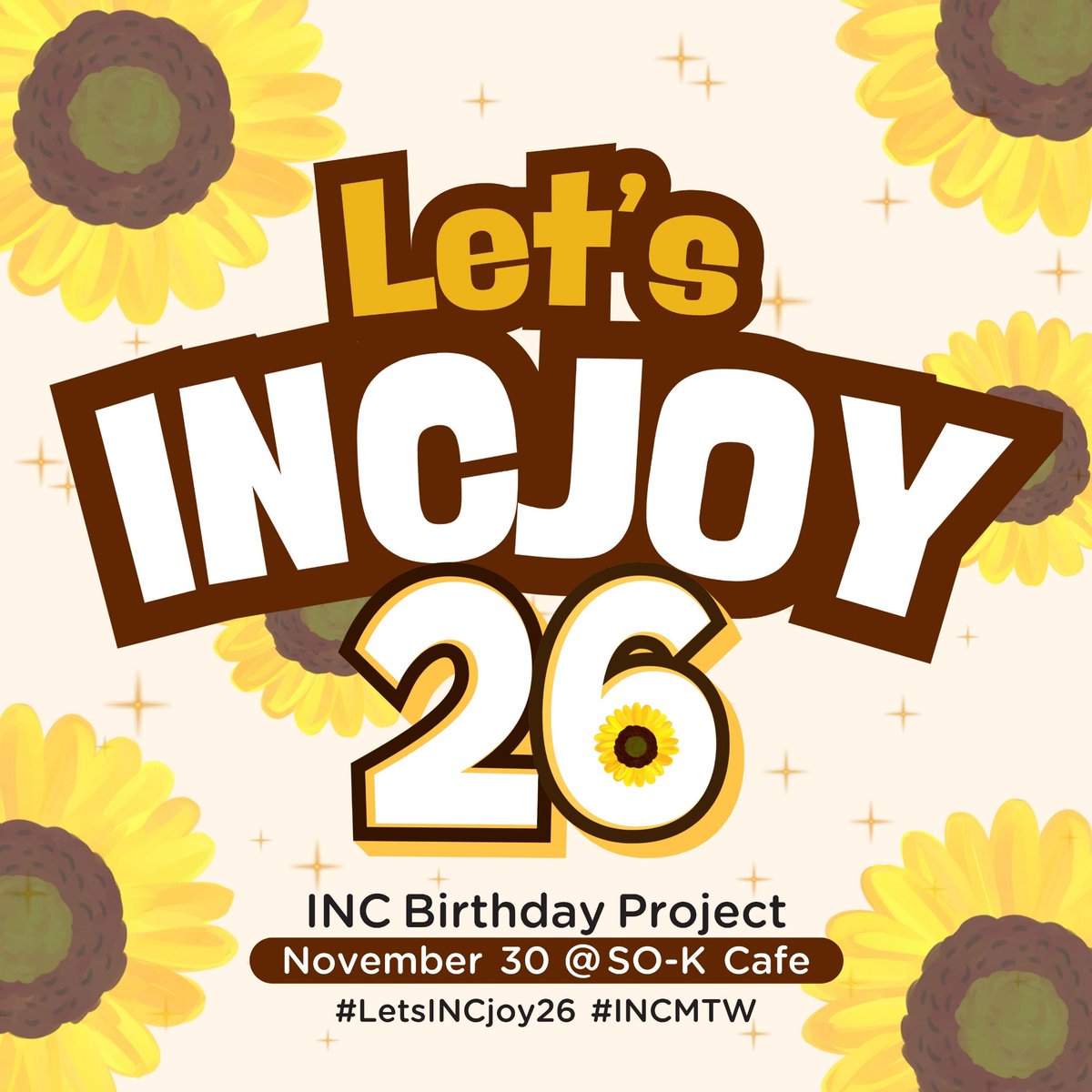 Minat26's tweet photo. รายละเอียดการร่วมงานโปรเจควันเกิด Let's INCjoy 26💛🌻

🗓️ อาทิตย์ที่ 30 พฤศจิกายน 2568
📍 So-K Cafe (ติด MRT หัวลำโพง) 

🕚 11.30 - 12.45 น.   การลงทะเบียนสำหรับ 30 ท่านที่ได้รับสิทธิ์ถ่ายรูป 1:1 เพื่อรับ Special SUNFLOWER SET🌻 + คูปองสำหรับสั่งเครื่องดื่ม
🕐 13.00 - 14.00 น.   กิจกรรมโปรเจคงานวันเกิด🎂

**สำหรับผู้ที่สนใจร่วมงานวันเกิดอิ๊นและไม่ได้ลงทะเบียน สามารถ walk-in มาที่ So-K Cafe ได้ตั้งแต่เวลา 11.30 น. เป็นต้นไป เพื่ออยู่ในช่วงเวลากิจกรรมค่ะ

Let’s INCjoy 26 💛🌻 by 
@TheMiniGing & @Minat26
#LetsINCjoy26 #INCMTW #MyTawan #XEBISEntertainment