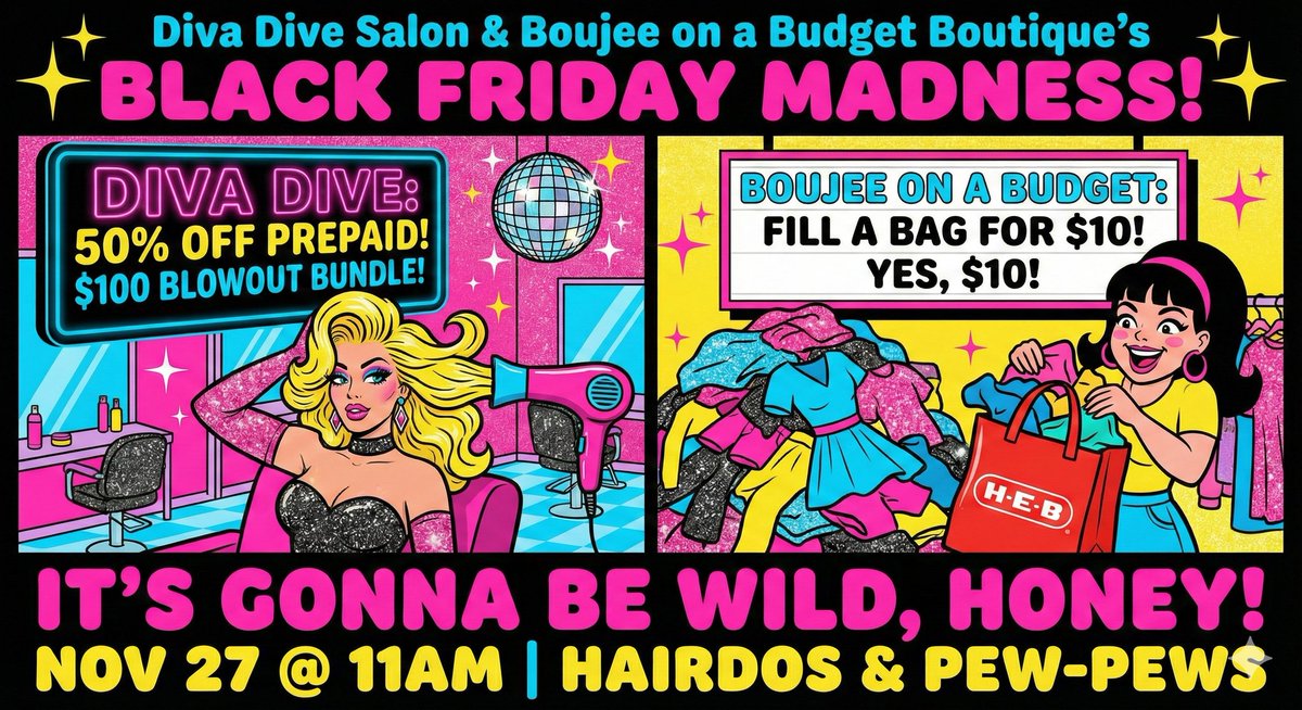 DivaDiveColor's tweet image. 🖤 BLACK FRIDAY CHAOS HAS ENTERED THE CHAT! 🖤
​Listen up, Divas! 📣 We are bringing the GLAM and the GOODS this year at Diva Dive Salon &amp;amp; Boujee on a Budget Boutique!
​📍 LOCATION: Hairdos and Pew-Pews
🗓️ DATE: 11/27/25
⏰ TIME: Doors swing open at 11:00 AM