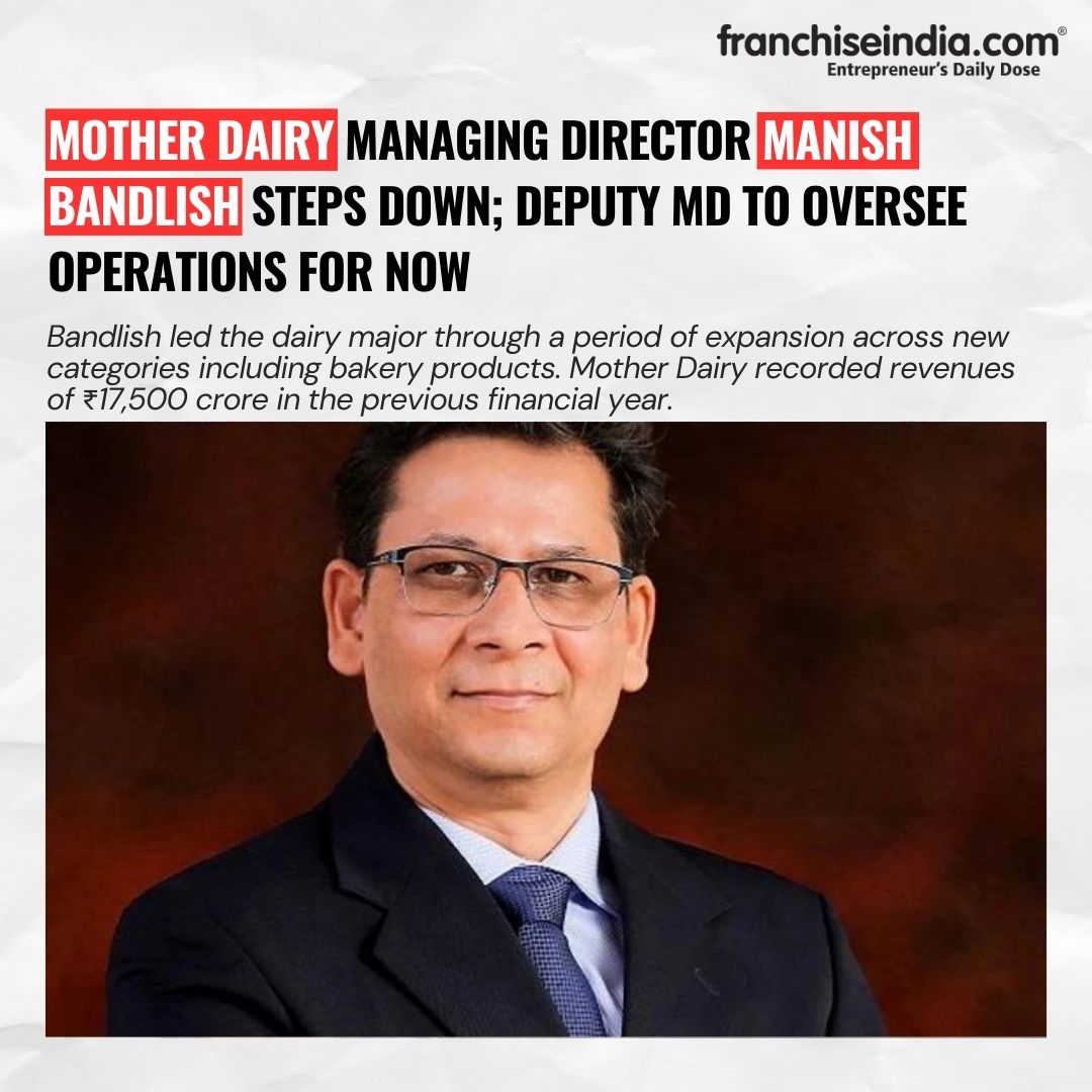 FranchiseIndia's tweet image. Mother Dairy Managing Director Manish Bandlish Steps Down; Deputy MD to Oversee Operations for Now

Bandlish led the dairy major through a period of expansion across new categories including bakery products.

#MotherDairy #LeadershipUpdate #DairyIndustry #IndianBusiness #FMCGNews