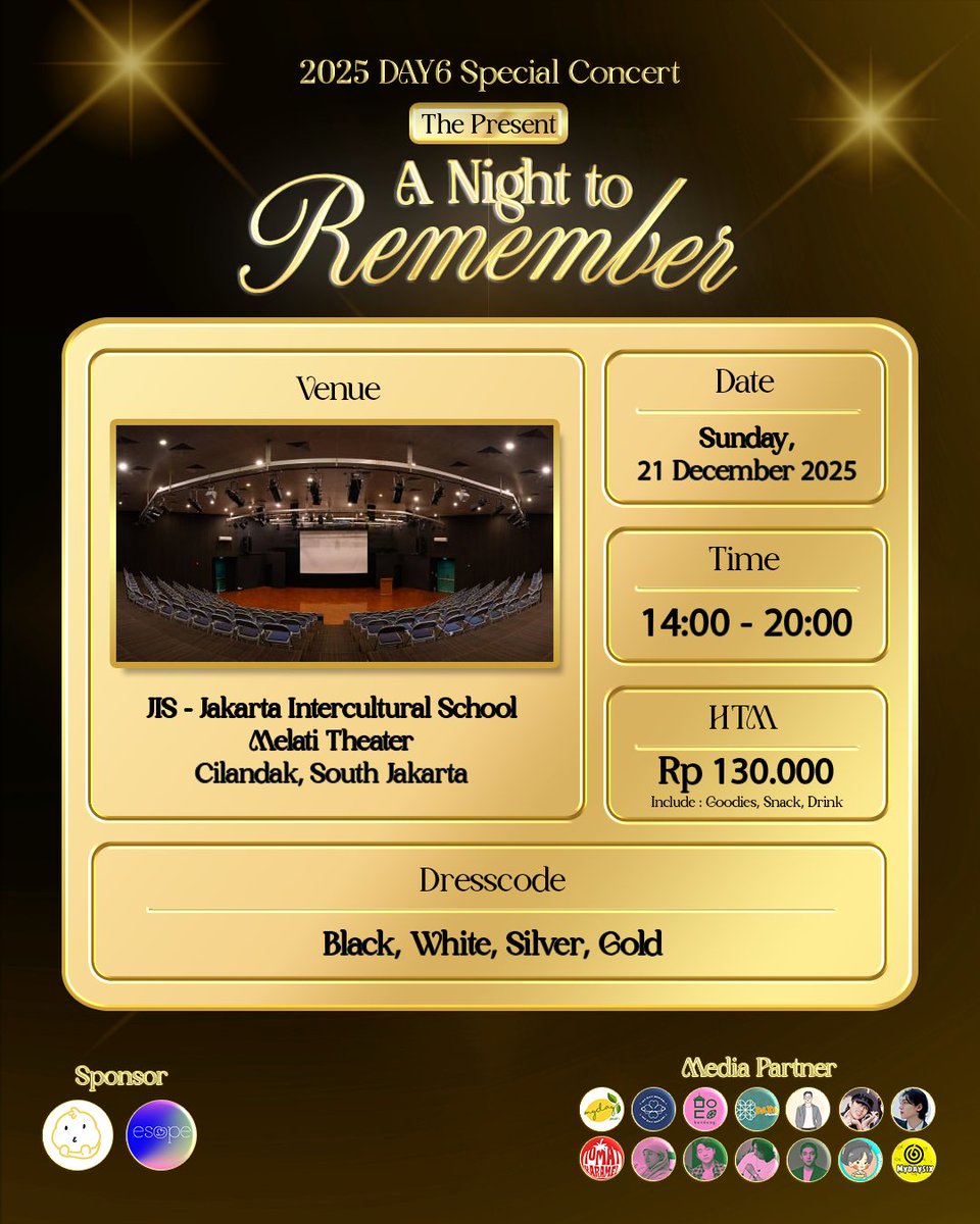JaDiinProject's tweet image. JaDiinProject Proudly Present:

✨️Day6 "THE PRESENT" : A Night to Remember✨️

📆 : Sun, 21/12/2025  
⏰ : 14.00 - end
📍 : Melati Theatre - JIS Cilandak
💸 : 130k (Incl Fankit, Snack, Drink)
👕: Black, White, Silver, Gold 

1 Person = 1 RSVP
📎bit.ly/DAY6_THEPRESEN…