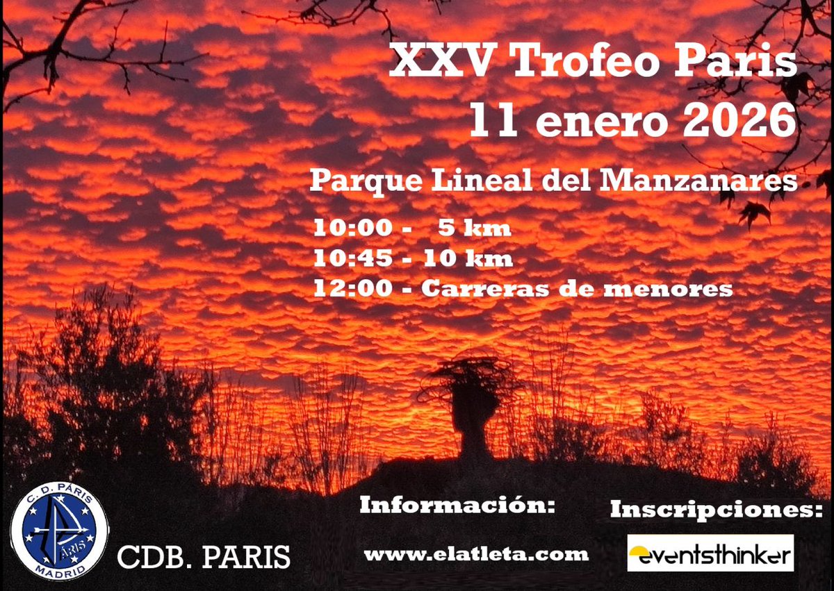 XXV TROFEO PARIS 11/01/20206
Qué mejor forma de arrancar 2026, que con esta carrera mítica en Madrid. 5Kms-10Kms-Carreras de menores. 
+Info e inscripciones: 
eventsthinker.com/trofeoparis/