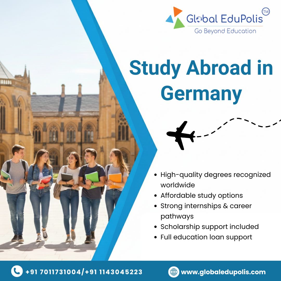 Dream big, study in Germany!
Get expert guidance, scholarships &amp; full loan support with Global Edupolis.

📞 +91 7011731004 / +91 1143045223
🌐 globaledupolis.com

#StudyInGermany
#GlobalEduPolis
#StudyAbroad
#GermanyEducation
#StudentGuidance