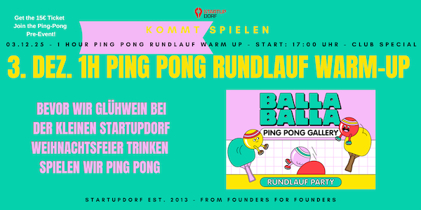 🎄 StartupDorf News: Xmas-Stammtisch + join our Ping-Pong-Event &amp; Ausblick auf 2026 - mailchi.mp/9f8f490ec38c/x…