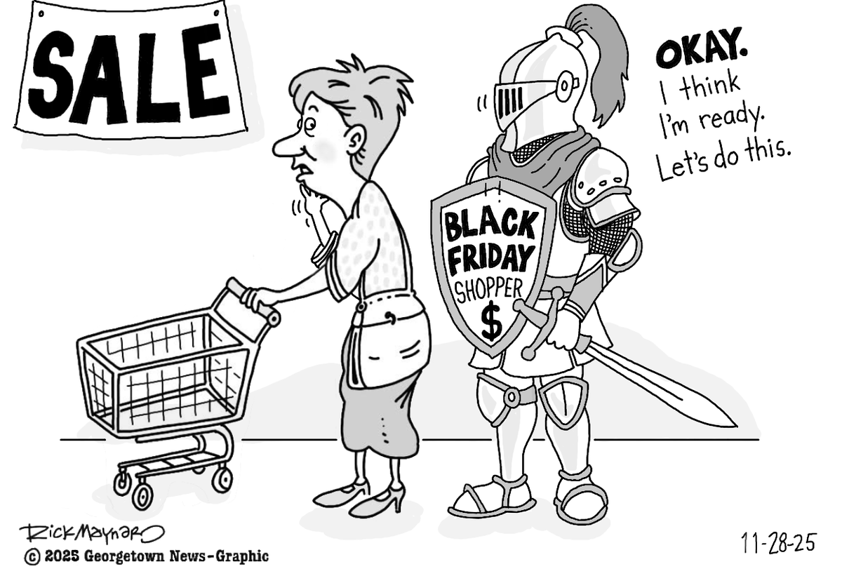 cheapshot89's tweet photo. 11-28-25: Georgetown News-Graphic cartoon. All you Black Friday shoppers, thoughts and prayers... #BlackFriday #BlackFridaySale #Cartoon #EditorialCartoon #HolidayShopping #Shopping #Thanksgiving #Sale https://t.co/kt3rtJZCmU