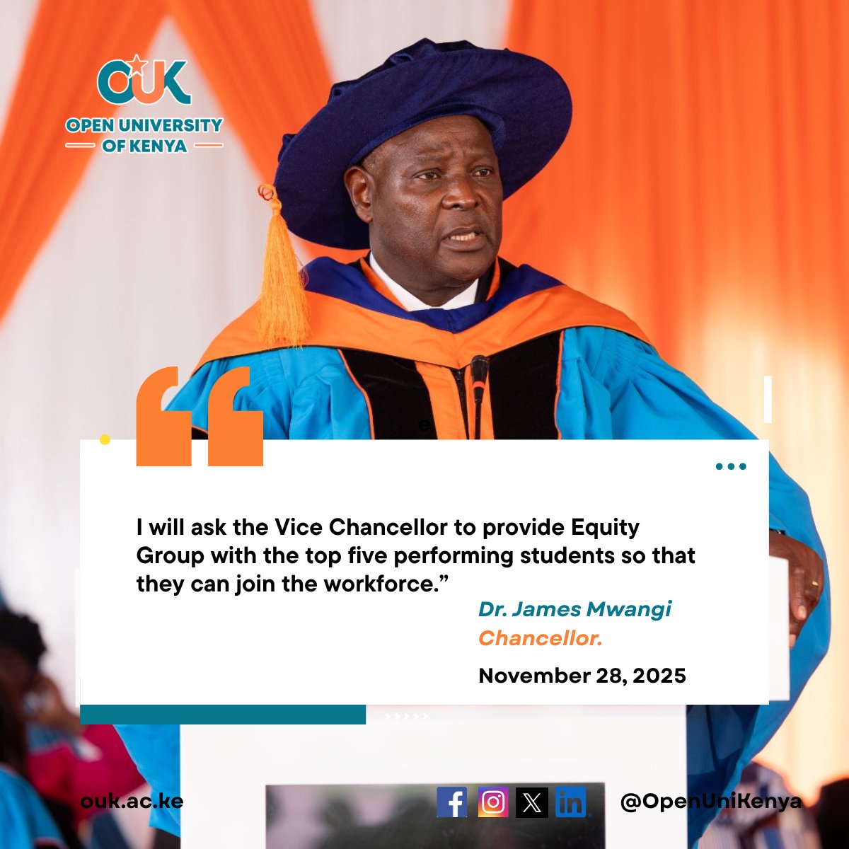 OpenUniKenya's tweet photo. During his address, OUK Chancellor Dr. James Mwangi made a groundbreaking commitment, announcing that the top five performing students will be provided to Equity Group for direct absorption into the workforce.
#OUKGraduation2025 #LearningReimagined #FutureRedefined #YourFutureIsOpen