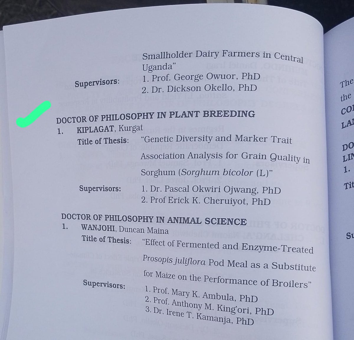 Congratulations 🎉 👏 on your PHD . 
Dr <a href="/kurgatkiplagat9/">Kiplagat Kurgat</a> . Well deserving...