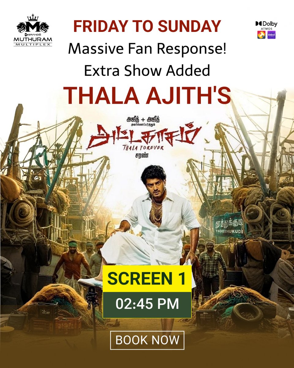 GrandeMultiplex's tweet photo. Book your tickets - https://t.co/O4qkkrcYZT
#Attagasam #ExtraShowAdded #ThalaAjith #GrandeMuthuram #Tirunelveli #MassResponse #ThalaFans #BookNow https://t.co/lNjry7G8ZU