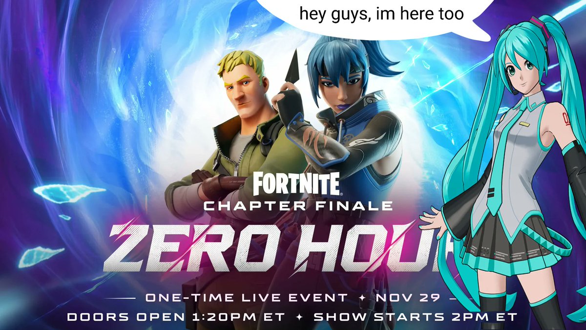 🚨 Fortnite Zero Hour Finale Update

Fortnite has officially confirmed that Hatsune Miku will appear in the Zero Hour finale on Nov 29, 2 PM ET.

The event teaser features Godzilla, Kong, Star Wars ships, and even the Incredible Bulk — and now Miku joins the chaos. Her role is